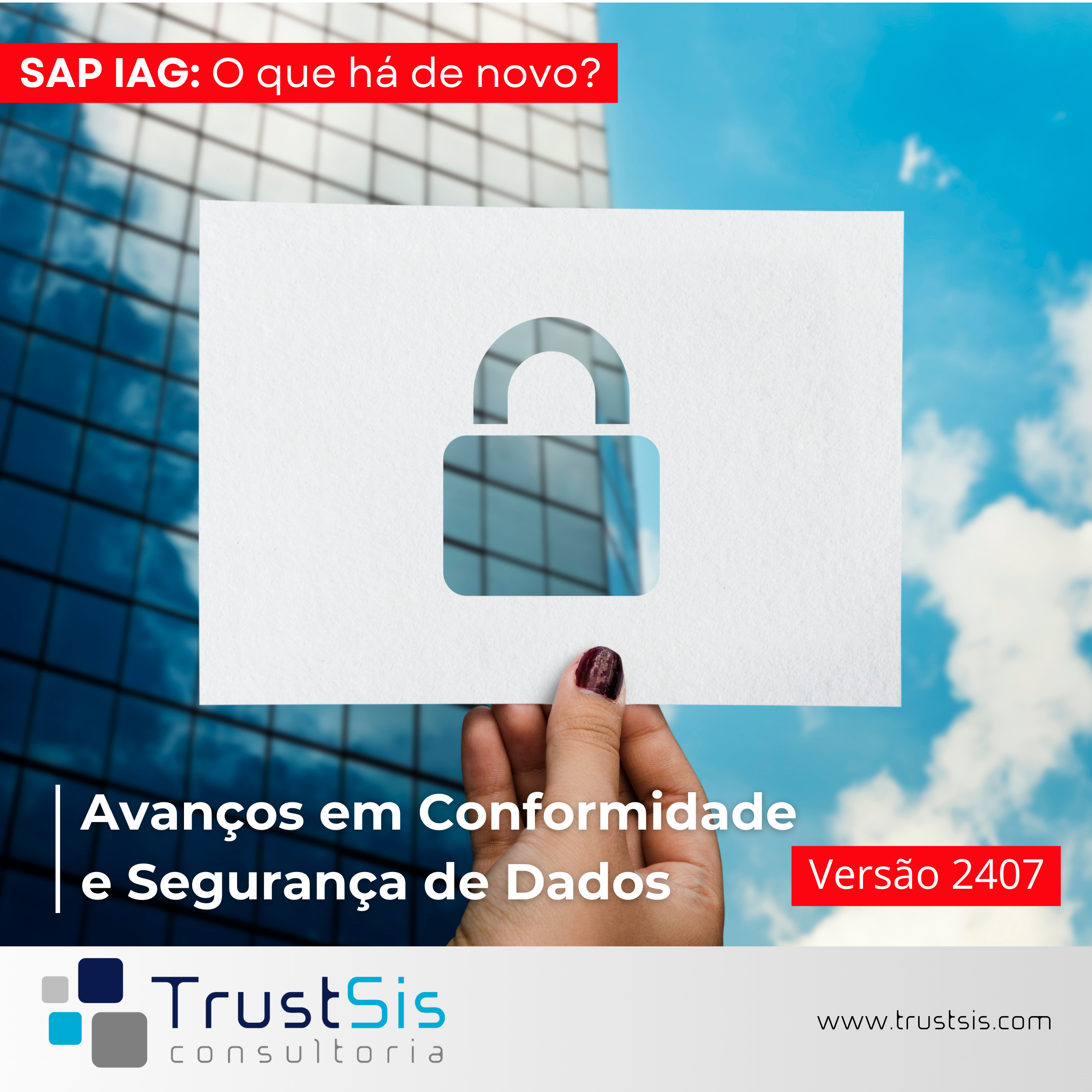 SAP IAG: o que há de novo? Update 2407