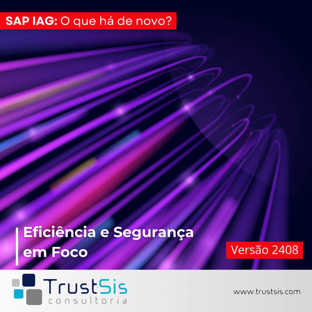 SAP IAG: o que há de novo? Update 2408