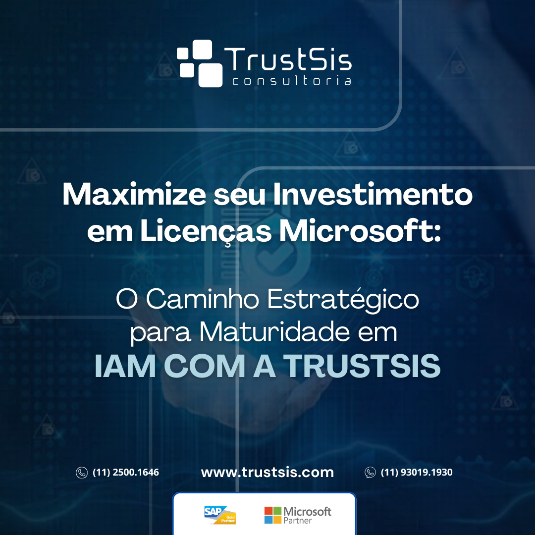 Como Otimizar seu Investimento em Licenças Microsoft com IAM