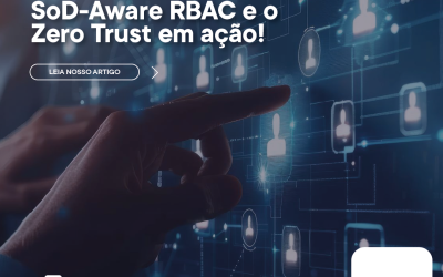 Pessoa interage com uma interface digital que exibe ícones de usuários conectados, representando o conceito de controle de acesso e identidades digitais. No centro da imagem está o título “A nova era do controle de acesso com Microsoft Entra ID: SoD-Aware RBAC e o Zero Trust em ação!”. Abaixo aparecem os logotipos da TrustSis Consultoria, SAP Gold Partner e Microsoft Partner.